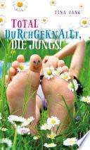 Total durchgeknallt, die Jungs!