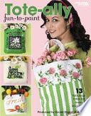 Tote-tally Fun to Paint