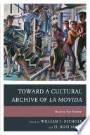 Toward a Cultural Archive of la Movida