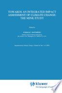 Towards an Integrated Impact Assessment of Climate Change: The MINK Study