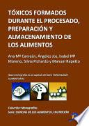 Tóxicos formados durante el procesado, preparación y almacenamiento de los alimentos