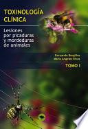 TOXINOLOGIA CLINICA. LESIONES POR PICADURAS Y MORDEDURAS DE ANIMALES