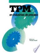 TPM en industrias de proceso