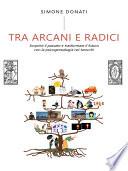 Tra Arcani E Radici