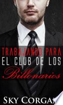 Trabajando para el Club de los Billonarios