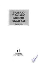 Trabajo y salario indígena, siglo XVI