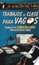 Trabajos de clase para vagos