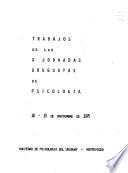 Trabajos de las X Jornadas Uruguayas de Psicología, 10-15 de noviembre de 1975
