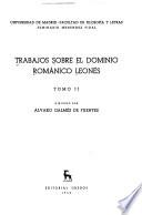Trabajos sobre el dominio romanico Leonés