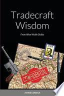 Tradecraft Wisdom