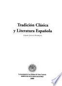 Tradición clásica y literatura española