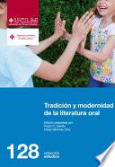 Tradición y modernidad de la literatura oral