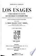 Traducción al castellano de los Usages y demas derechos de Cataluña ... ; ilustrada con notas ...