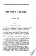 Traducción al castellano de los usages y demás derechos de Cataluña que no están derogados ó no son notoriamente inútiles