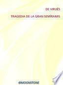 Tragedia de la Gran Semíramis