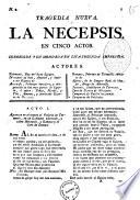 Tragedia nueva. La necepsis. En cinco actos