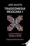 Tragicomedia mexicana 1 (Tragicomedia mexicana 1)