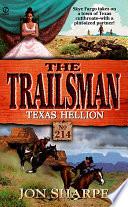 Trailsman 214: Texas Hellion