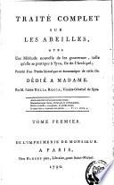 Traité complet sur les abeilles, avec une méthode nouvelle de les gouverner, telle qu'elle se pratique à Syra, île de l'Archipel