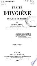 Traité d'hygiéne publique et privée