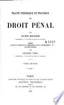 Traité théorique et pratique de droit pénal