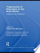 Trajectories of Education in the Arab World