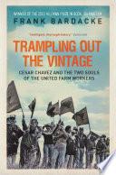 Trampling Out the Vintage
