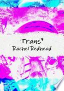 Trans*