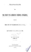 Transactions of the First Pan-American Medical Congress