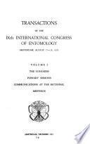 Transactions of the IXth International congress of entomology, Amsterdam, August 17-24, 1951: The congress. Plenary sessions. Communications at the sectional meetings
