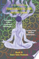 Transcendental Love Ancestral Healing