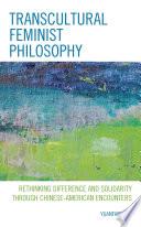 Transcultural Feminist Philosophy