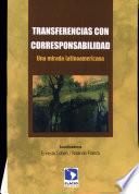Transferencias con corresponsabilidad. Una mirada latinoamericana