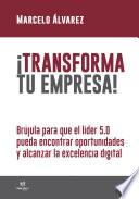 ¡Transforma tu empresa!