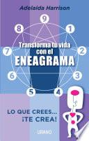 Transforma tu vida con el Eneagrama