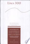 Transformación socieconómica en España y su impacto sobre el crecimiento infantil y juvenil