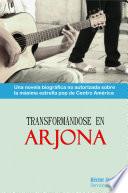 Transformandose en Arjona