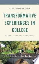 Transformative Experiences in College