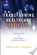 Transforming Healthcare Analytics
