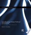 Transforming Violent Political Movements