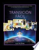 TRANSICIÓN FÁCIL (en ESPAÑOL)