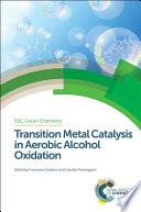 Transition Metal Catalysis in Aerobic Alcohol Oxidation