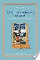 Transitos y retornos solares. Un nuevo sistema de analisis para dos metodos antiguos