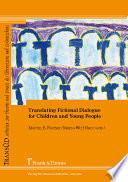 Translating Fictional Dialogue for Children and Young People