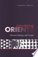 Translating Orients