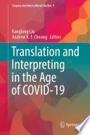 Translation and Interpreting in the Age of COVID-19