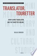 Translator, Touretter: Avant-Garde Translation and the Touretter Sublime