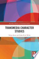 Transmedia Character Studies
