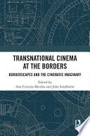 Transnational Cinema at the Borders