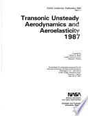 Transonic Unsteady Aerodynamics and Aeroelasticity, 1987